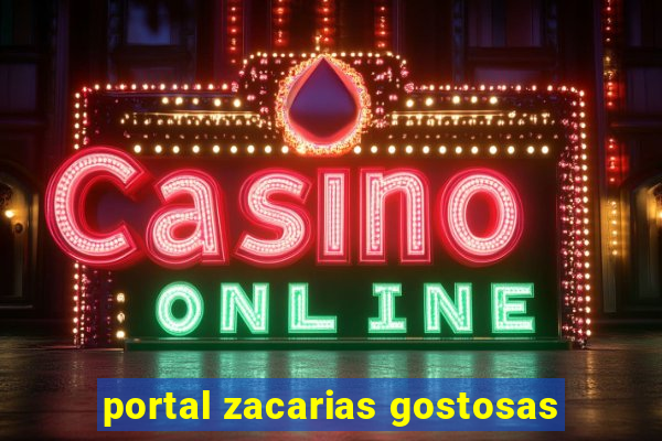 portal zacarias gostosas